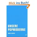 Unsere Popmoderne: Kolumnen