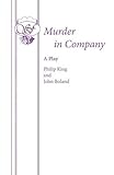 Murder in company : a play