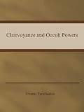 Clairvoyance & Occult Powers