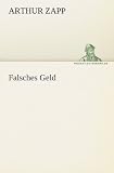 Falsches Geld (German Edition)