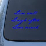 LIVE WELL LAUGH OFTEN LOVE MUCH - Decal Sticker #1536 | Vinyl Color: Blue