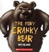The Very Cranky Bear