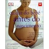 Cuidar do Bebé Antes do Nascimento