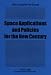 Space Applications and Policies for the New Century: The Impact of the Third United Nations Conference on the Exploration and Peaceful Uses of Outer Space (Unispace Iii) 1999
