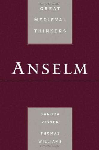 Anselm (Great Medieval Thinkers)