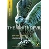"The White Devil" (York Notes Advanced)