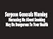 #172 Surgeon Generals Warning Harassing Me About Smoking May Be Dangerous To Your Hea...