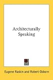 Architecturally Speaking