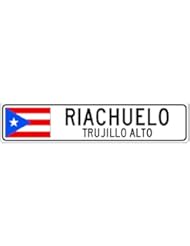 Home: RIACHUELO, TRUJILLO ALTO - Puerto Rico Flag Aluminum City Sign - 9 x 36 Inches - The Lizton Sign Shop