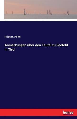 Anmerkungen Uber Den Teufel Zu Seefeld in Tirol (German Edition)