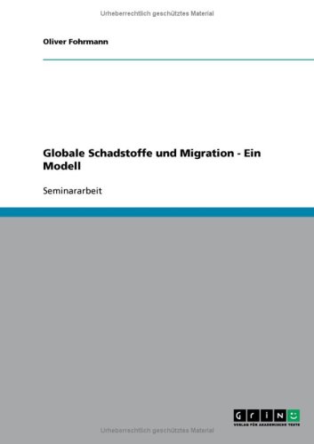 Globale Schadstoffe und Migration - Ein Modell