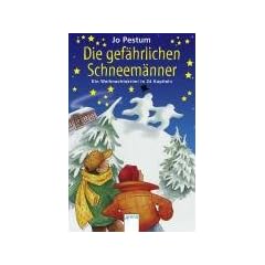 Die gef�hrlichen Schneem�nner: Eine Weihnachtskrimi in 24 Kapiteln