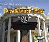 Presidents' Day (Holidays and Festivals (Heinemann Paperback))
