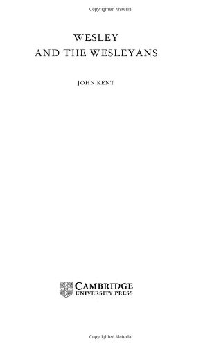 Wesley and the Wesleyans: Religion in Eighteenth-Century Britain (British Lives)