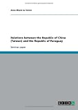 Relations Between the Republic of China (Taiwan) and the Republic of Paraguay
