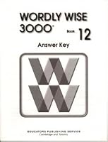 WORDLY WISE 3000 BOOK 12 ANSWER KEY