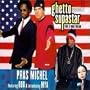 Ghetto Supastar (That Is What You Are) [3 Versions] + Don't Be Afraid