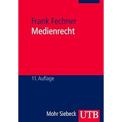 Medienrecht: Lehrbuch des gesamten Medienrechts unter besonderer Ber�cksichtigung von Presse, Rundfunk und Multimedia