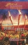 Double Cross (The McClain Brothers, Book 3) (Steeple Hill Love Inspired Suspense #115)