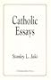 Catholic Essays