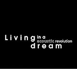 Living in a Dream