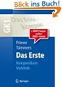 Das Erste: Kompendium Vorklinik - GK1 (Springer-Lehrbuch)