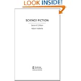Science Fiction (The New Critical Idiom) by Adam Roberts