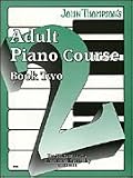 John Thompsons Adult Piano Course - Book 2 Book