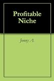Profitable Niche