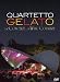  : Quartetto Gelato - A Concert In Wine Country