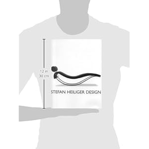 Stefan Heiliger Design: Eine Retrospektive / A Retraspective: A Retroperspective / Eine Retroperspek