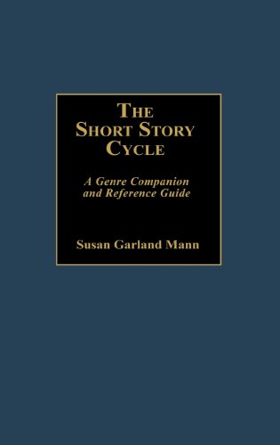 The Short Story Cycle: A Genre Companion and Reference Guide