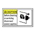 Graphic Machine Labels - Caution Before Cleaning Or Servicing Disconnect Power