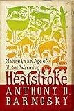 Heatstroke: Nature in an Age of Global Warming