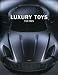 Luxury Toys for Men