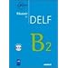 R�ussir le DELF B2 (1CD audio)