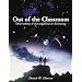 Out of the Classroom: Observations and Investigations in Astronomy