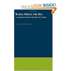 Korle Meets the Sea: A Sociolinguistic History of Accra