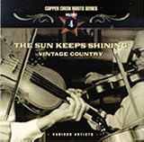 Sun Keeps Shining-Vintage Country