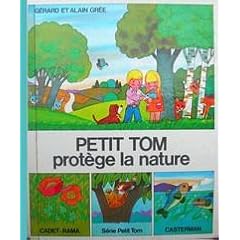 Petit Tom prot�ge la nature