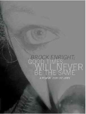 Brock Enright: Good Times Will Never Be the Same