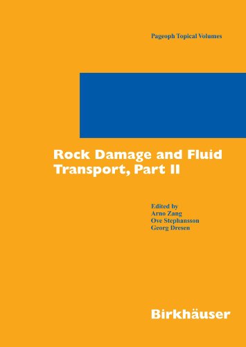 Rock Damage and Fluid Transport, Part II (Pageoph Topical Volumes)