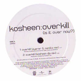 Kosheen - Overkill (Is It Over Now?) Lyrics - Zortam Music