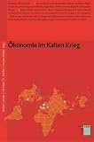 Produkt-Bild: &Ouml;konomie im Kalten Krieg: Studien zum Kalten Krieg 4