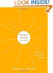 The Best Things in Life: A Guide to W...