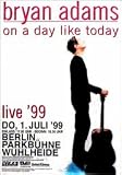 BRYAN ADAMS On a Day Like Today Tour Music Poster