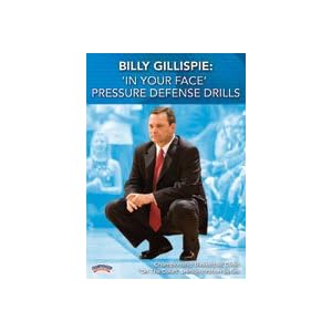 Billy Gillispie: 'In Your Face' Pressure Defense Drills (DVD) by 