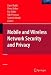 Mobile and Wireless Network Security and Privacy