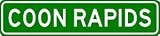 COON RAPIDS City Limit Sign - High Quality Aluminum