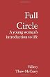 Full Circle: A young woman's introduction to life